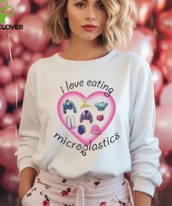 I Love Eating Microplastics Shirt