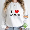 I Love Goob Shirt