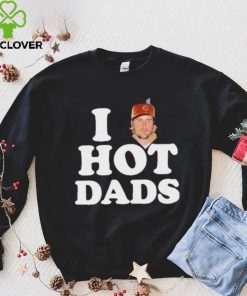 I Love Hot Dads Justin Bieber Shirt