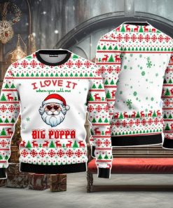 I Love It When You Call Me Big Poppa Christmas Unisex Ugly Sweater