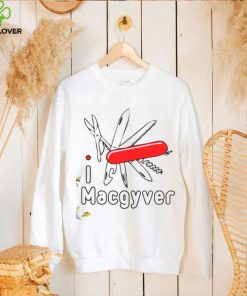 I Love Macgyver shirt 1 I Love Macgyver shirt