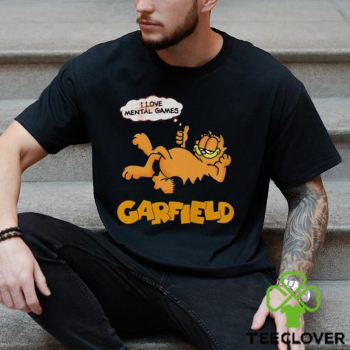 I Love Mental Games Garfield Shirt