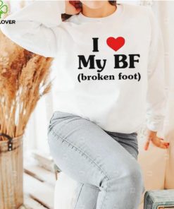 I Love My Bf Broken Foot Hoodie hoodie, sweater, longsleeve, shirt v-neck, t-shirt