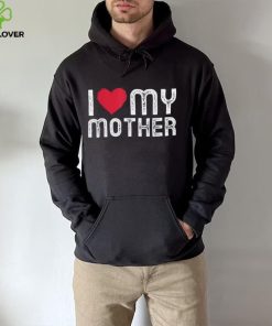 I Love My Mother Gift For Mother’s Day T Shirt