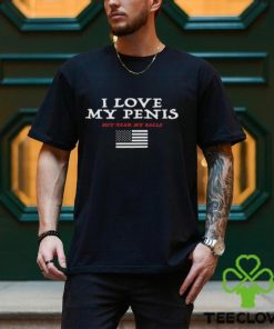 I Love My Penis But Fear My Balls Shirt