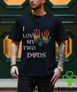 I Love My Two Dads Lgbtq Pride Men's T hoodie, sweater, longsleeve, shirt v-neck, t-shirt Back Print