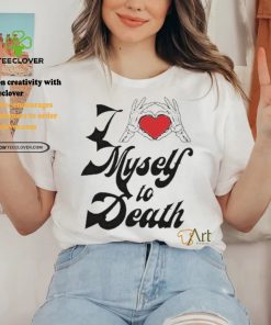 I Love Myself To Death shirt 1 I Love Myself To Death shirt