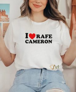 I Love Rafe Cameron Shirt