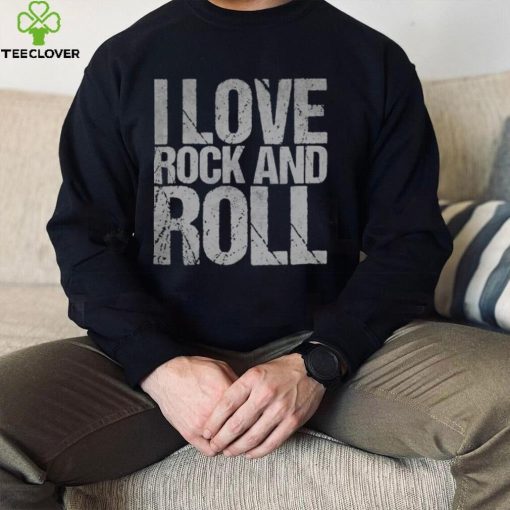 I Love Rock And Roll Shirt Music For Girls And Boys T Shirt