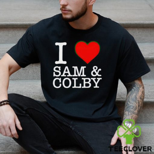 I Love Sam and Colby hoodie, sweater, longsleeve, shirt v-neck, t-shirt