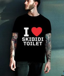 I Love Skibidi Toilet Shirt