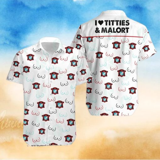 I Love Titties And Malort Hawaiian Shirt