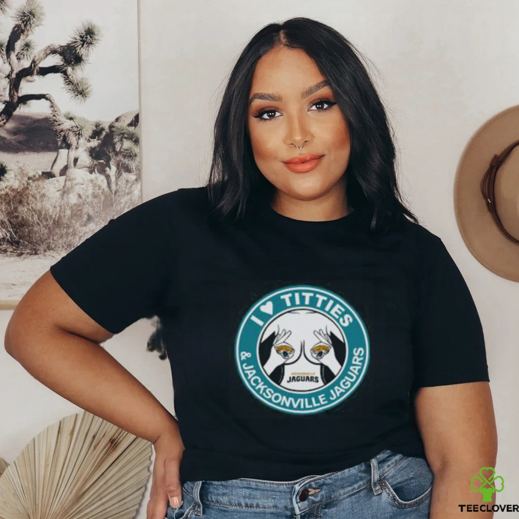 I Love Titties Jacksonville Jaguars Crewneck Sweatshirt I Love Titties Jacksonville Jaguars Crewneck Sweatshirt