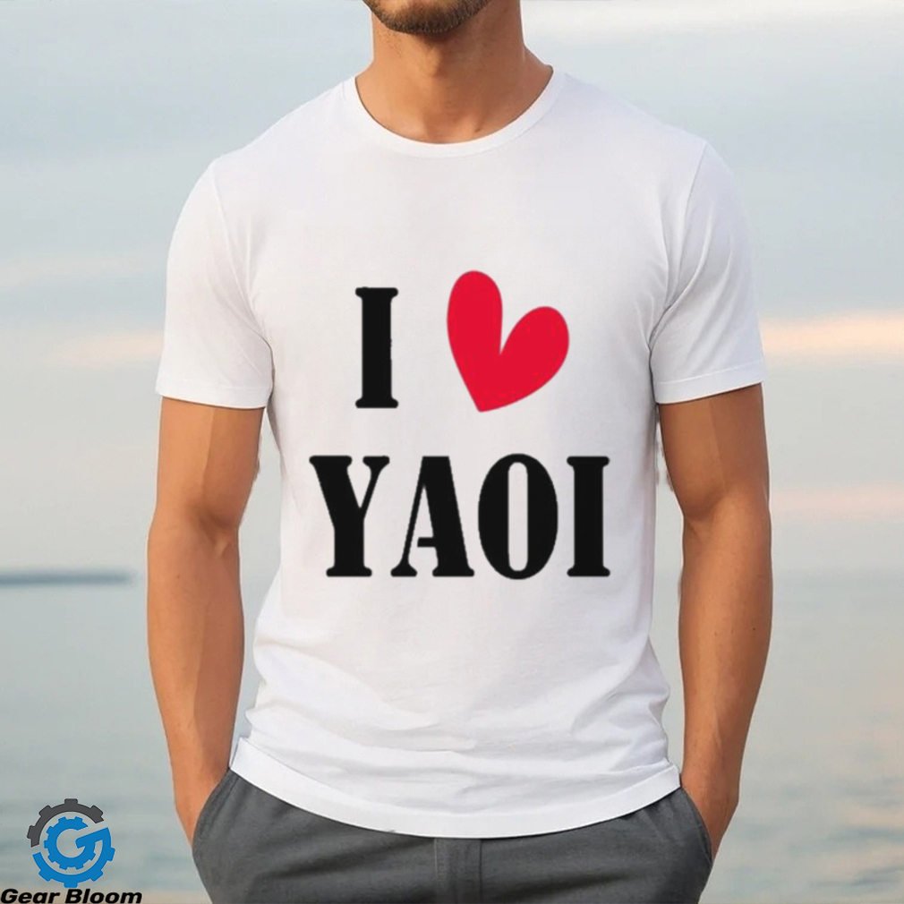 I Love Yaoi T shirt I Love Yaoi T shirt