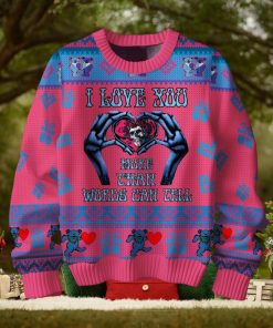 I Love You More Than Words Can Tell Grateful Dead Valentine Sweater