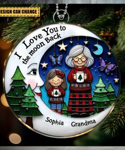 I Love You To The Moon And Back Grandma Grandkid On Moon Personalized Acrylic OrnamentI Love You To The Moon And Back Grandma Grandkid On Moon Personalized Acrylic Ornament