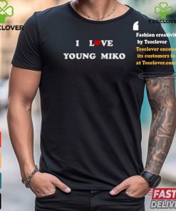 I Love Young Miko Shirt