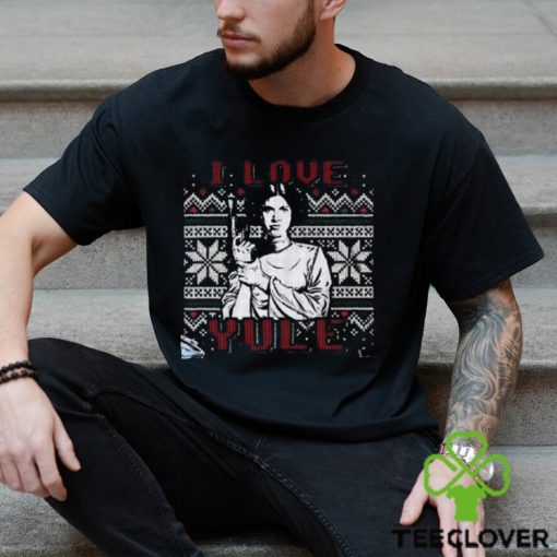 I Love Yule Leia Noel Han Movie Quotes T Shirt Solo And Princess Organa Ugly Sweater For Fan Hoodie Unisex Shirt