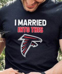 I Married Into This Atlanta Falcons Football NFL Atlanta Falcons T Shirt