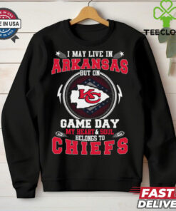 I May Live In Arkansas But On Game Day My Heart & Soul Belongs To Chiefs T Shirt