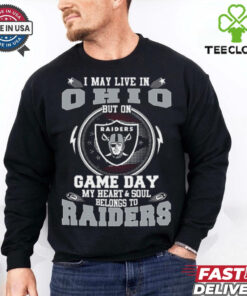 I May Live In Ohio But On Game Day My Heart & Soul Belongs To Oakland Raiders T Shirt