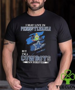 I May Live In Pennsylvania But I’m A Cowboys Fan Forever, NFL Dallas Cowboys 2024 Shirt