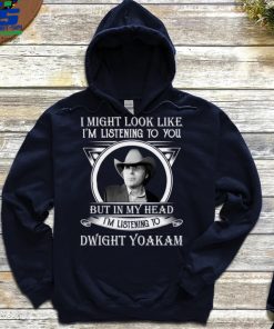 I May Look Like Im Listening To Dwight Yoakam Art Essential T Shirt 3 I May Look Like Im Listening To Dwight Yoakam Art Essential T Shirt