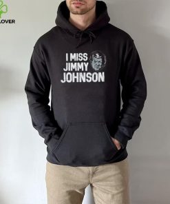 I Miss Jimmy Johnson Dallas Cowboys Shirt