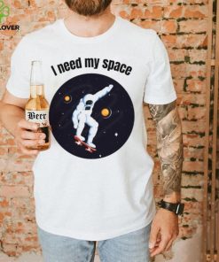 I Need My Space Women’s Nasa T Shirt