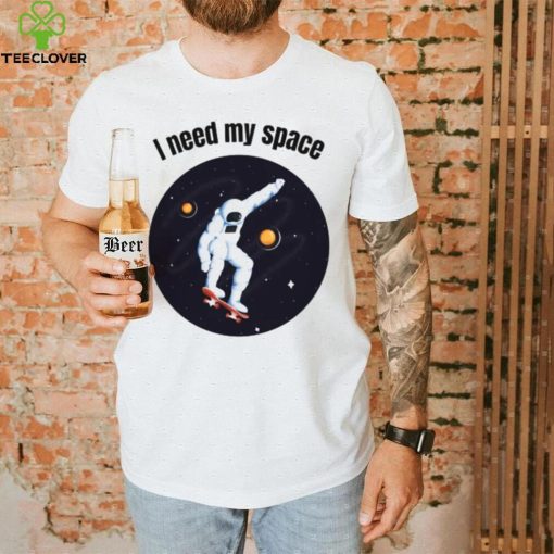 I Need My Space Women’s Nasa T Shirt