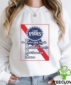 I Need Pbrs The Perfect Song Smooth By Matchbox Twenty's Rb Thomas And Santana Shirt Unisex T Shirt