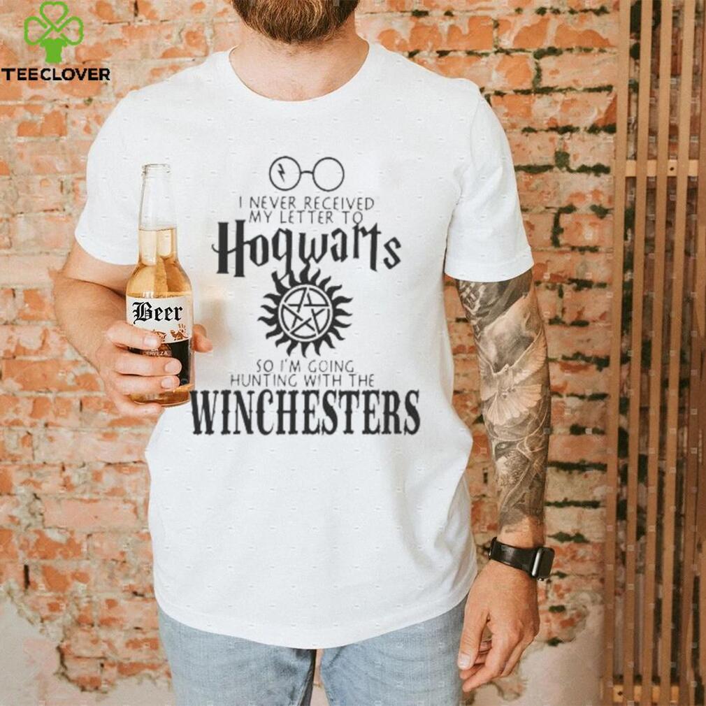 I Never Received My Letter From Hogwarts Winchesters T shirt I Never Received My Letter From Hogwarts Winchesters T shirt