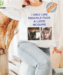 I Only Like Knuckle Puck And Lizzie Mcguire Shirt