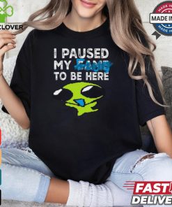 I Paused My Flug To Be Here T Shirt