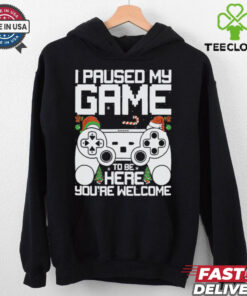I Paused My Game To Be Here Video Gamer Gaming Christmas shirt 2 I Paused My Game To Be Here Video Gamer Gaming Christmas shirt