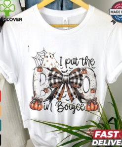 I Put The Boo in Boujee shirt 1 I Put The Boo in Boujee shirt