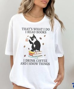 I Read Books Coffee shirt