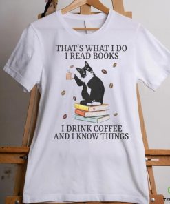 I Read Books Coffee shirt