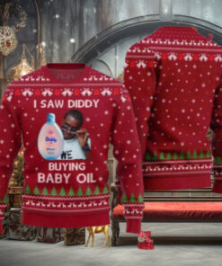 I Saw Diddy Buying Baby Oil Chirstmas Gifts 2024 Xmas For Family And Friends Ugly Sweater