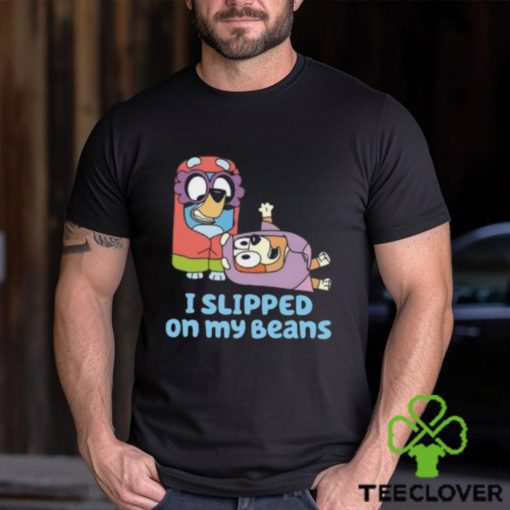 I Slipped On My Beans Shirt