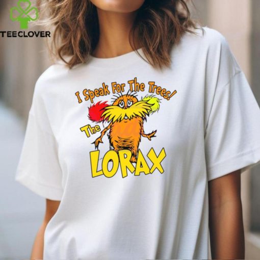 I Speak For The Trees The Lorax hoodie, sweater, longsleeve, shirt v-neck, t-shirt