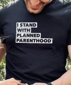 I Stand With Planned Parenthood Long Sleeve T Shirt