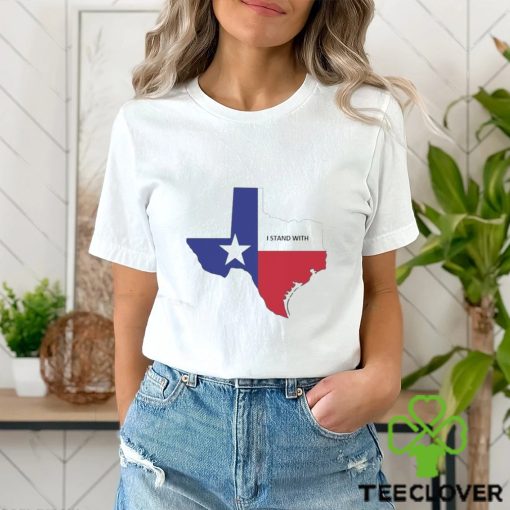 I Stand With Texas Map Shirt