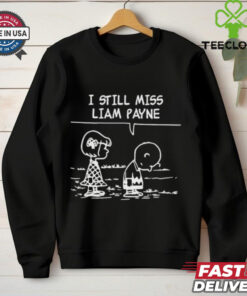 I Still Miss Liam Payne Shirt