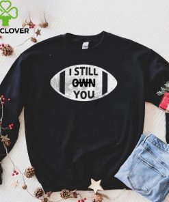 I Still Own You American Football Fans Vintage Rugby T Shirt