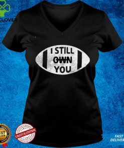 I Still Own You American Football Fans Vintage Rugby T Shirt