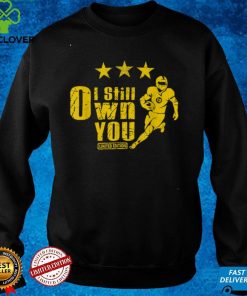 I Still Own You American Football Lovers T Shirt