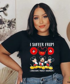 I Suffer From Obsessive Mickey Disorder T Shirt