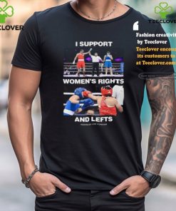 I Support Women’s Rights And Lefts Shirt 1 I Support Women’s Rights And Lefts Shirt