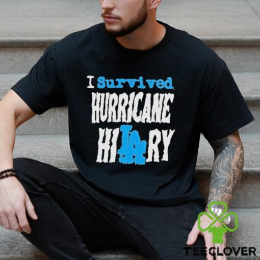 I Survived Hurricane Hilary 2023 T Shirt